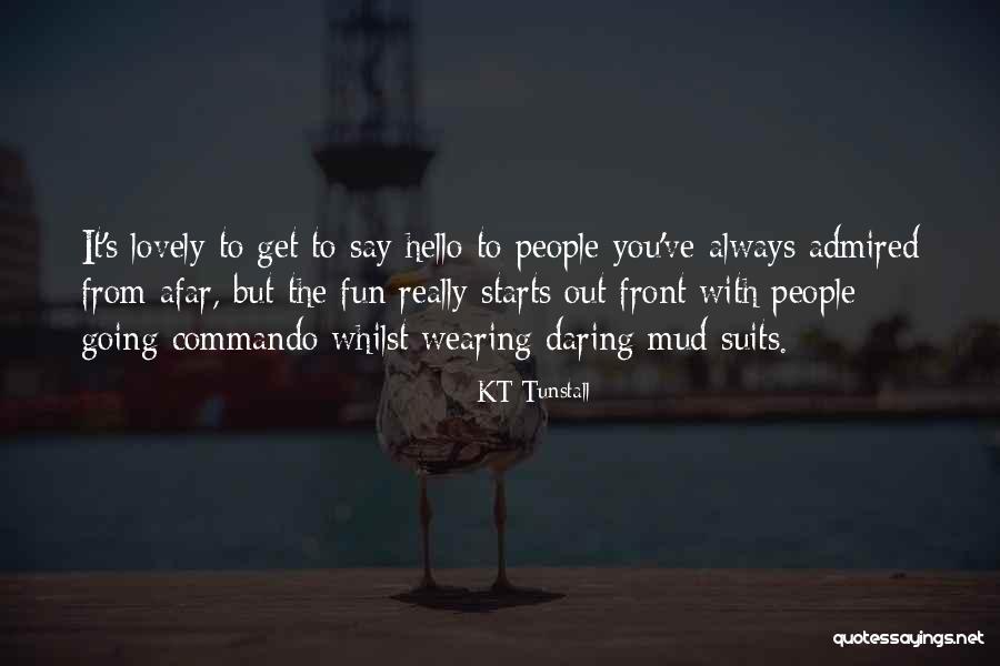 Panjatan E Quotes By KT Tunstall Panjatan E Quotes By KT Tunstall