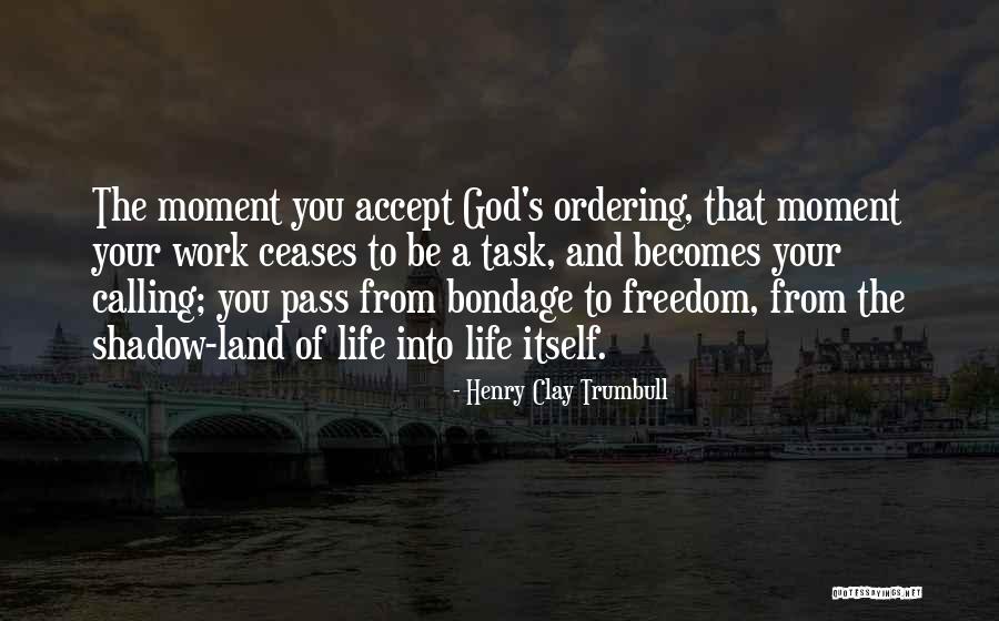 Panjatani Quotes By Henry Clay Trumbull Panjatani Quotes By Henry Clay Trumbull