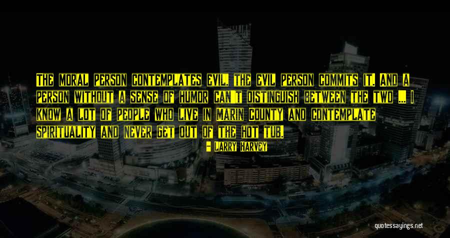 Panjtan Pak Quotes By Larry Harvey Panjtan Pak Quotes By Larry Harvey