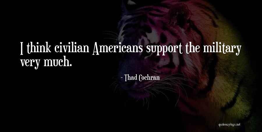 Panjtan Pak Quotes By Thad Cochran Panjtan Pak Quotes By Thad Cochran