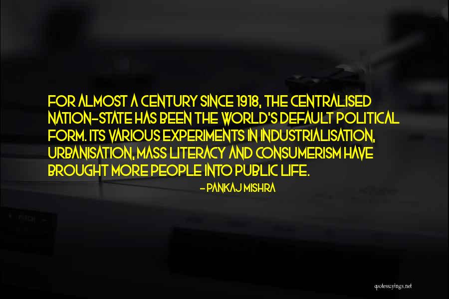 Pankaj Mishra Quotes 1347540