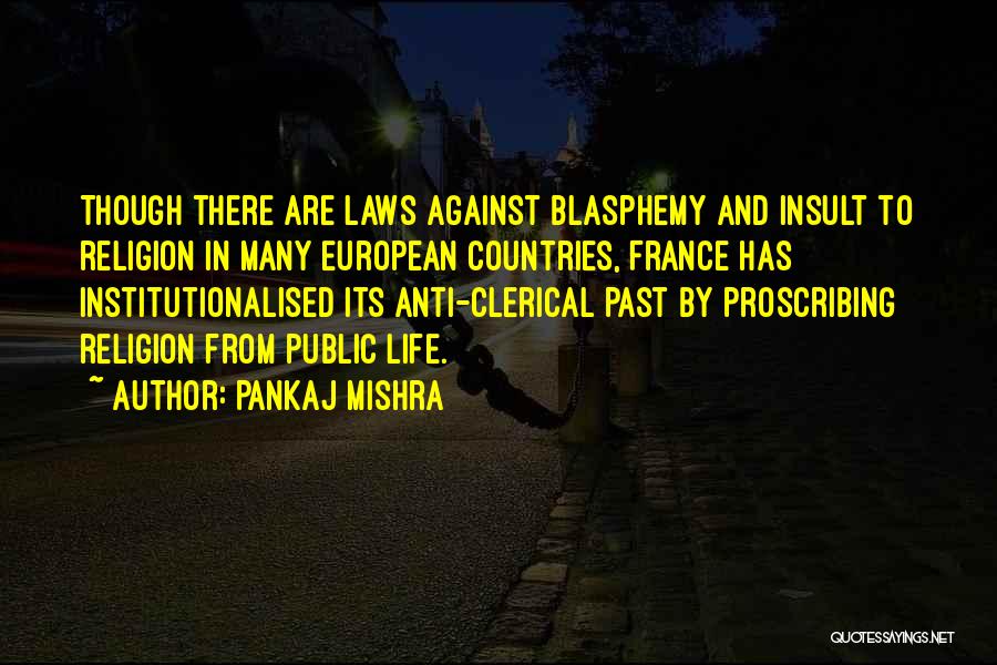 Pankaj Mishra Quotes 1495452