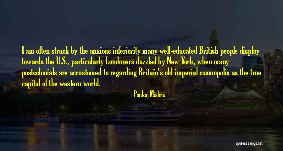 Pankaj Mishra Quotes 152116 Pankaj Mishra Quotes 152116