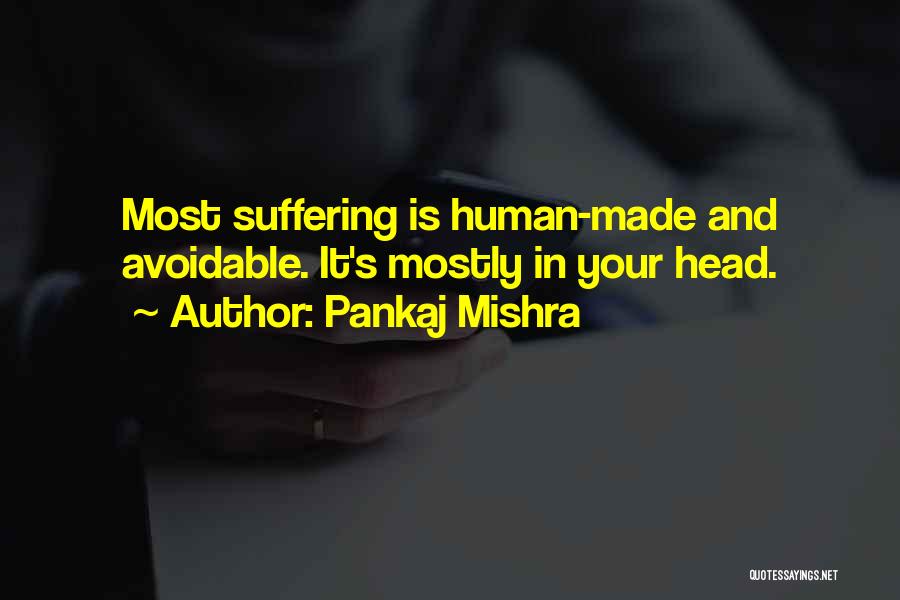 Pankaj Mishra Quotes 1673488