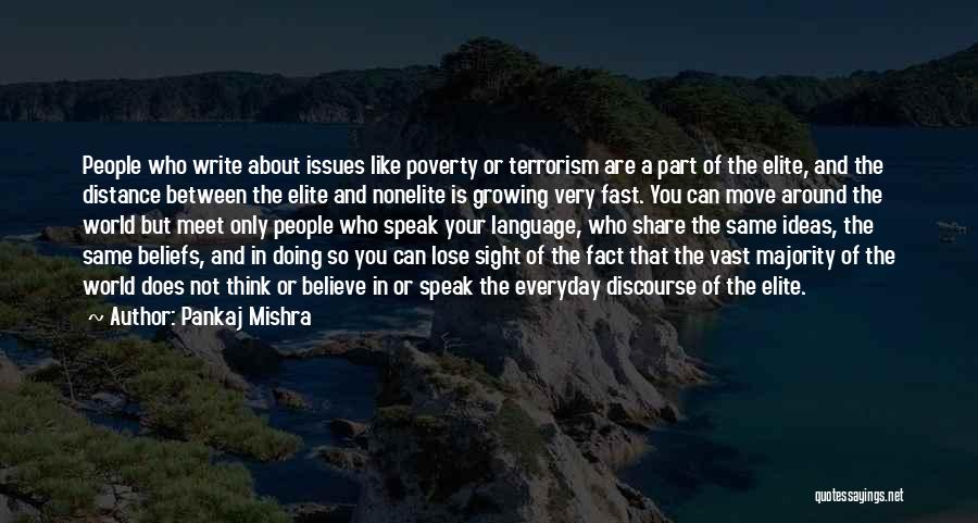 Pankaj Mishra Quotes 1767155