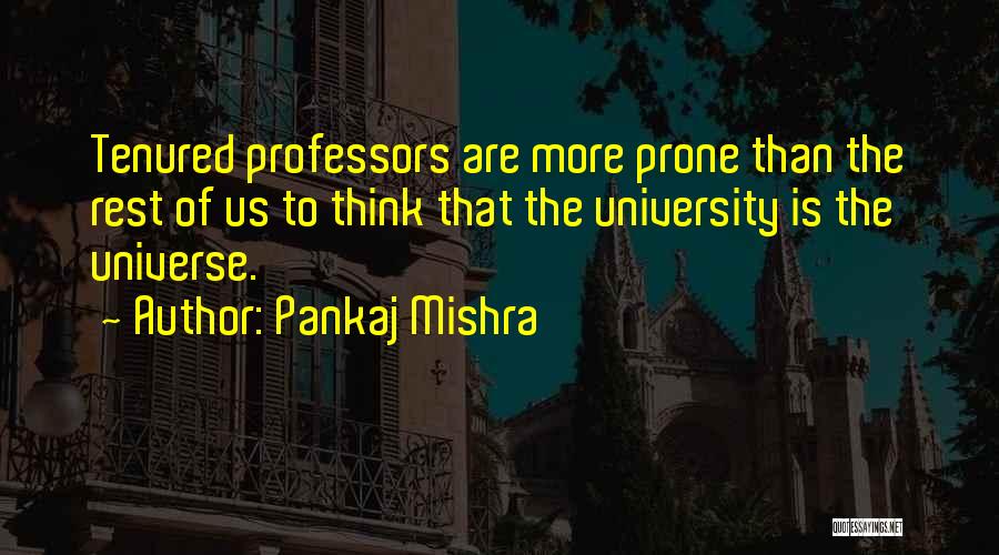 Pankaj Mishra Quotes 1872192