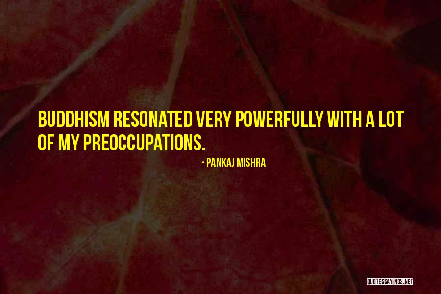 Pankaj Mishra Quotes 283544