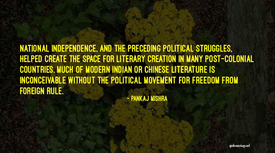 Pankaj Mishra Quotes 374956