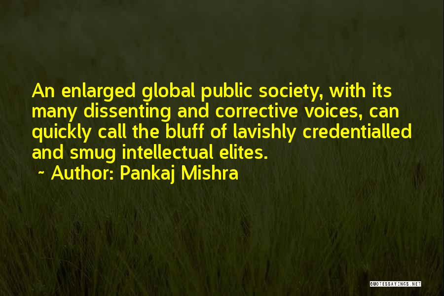 Pankaj Mishra Quotes 495890