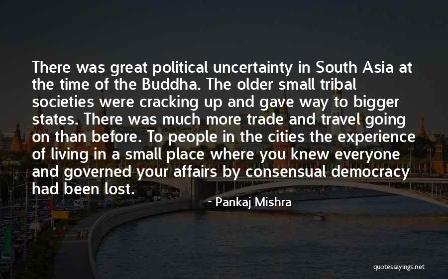 Pankaj Mishra Quotes 716297 Pankaj Mishra Quotes 716297