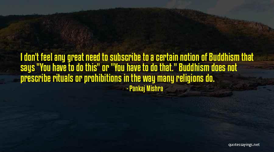 Pankaj Mishra Quotes 867180