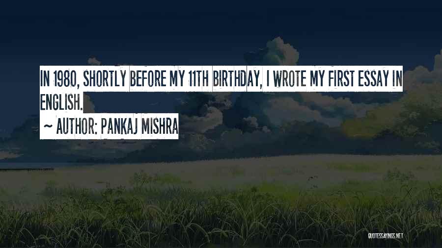 Pankaj Mishra Quotes 99201