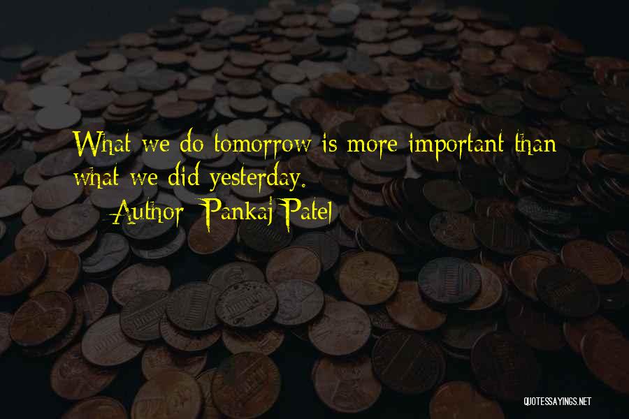 Pankaj Patel Quotes 400642