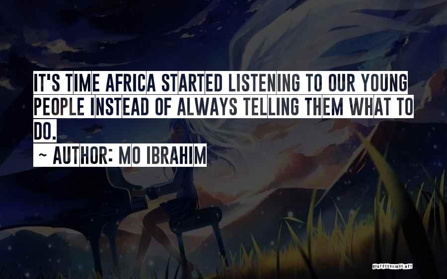 Panksepp J Quotes By Mo Ibrahim