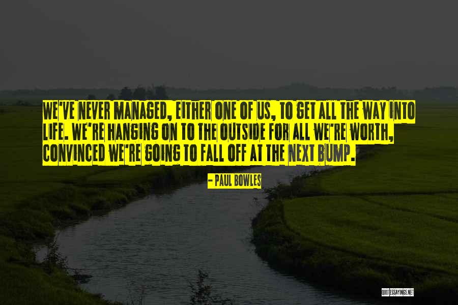 Panlilio Law Quotes By Paul Bowles Panlilio Law Quotes By Paul Bowles