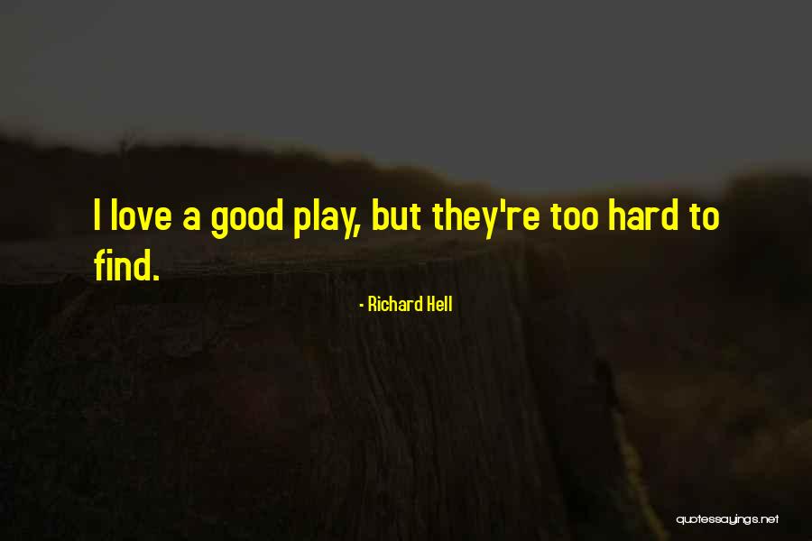 Panlilio Law Quotes By Richard Hell Panlilio Law Quotes By Richard Hell