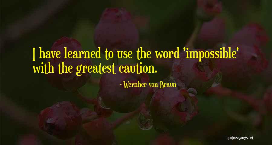 Panneton Dental Omaha Quotes By Wernher Von Braun Panneton Dental Omaha Quotes By Wernher Von Braun