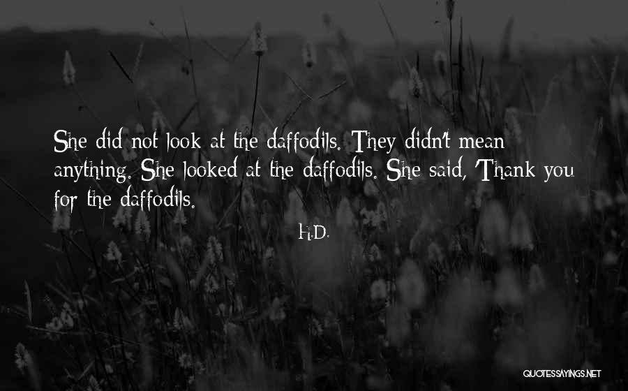 Pannon Quotes By H.D. Pannon Quotes By H.D.