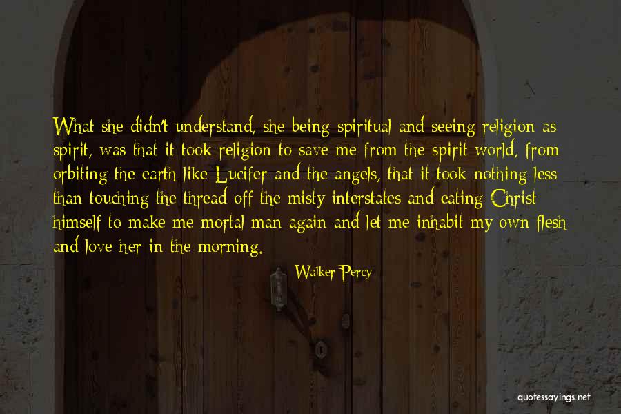 Pannonica Song Quotes By Walker Percy Pannonica Song Quotes By Walker Percy