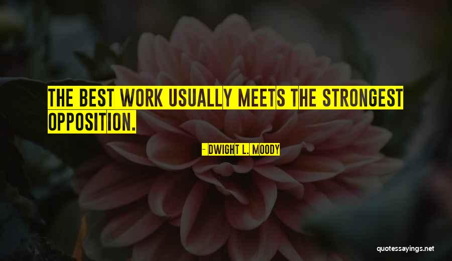 Pannonica White Blend Quotes By Dwight L. Moody Pannonica White Blend Quotes By Dwight L. Moody