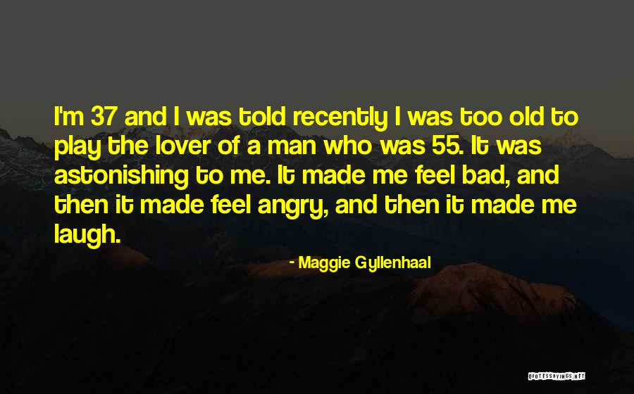 Pannus Stomach Quotes By Maggie Gyllenhaal Pannus Stomach Quotes By Maggie Gyllenhaal