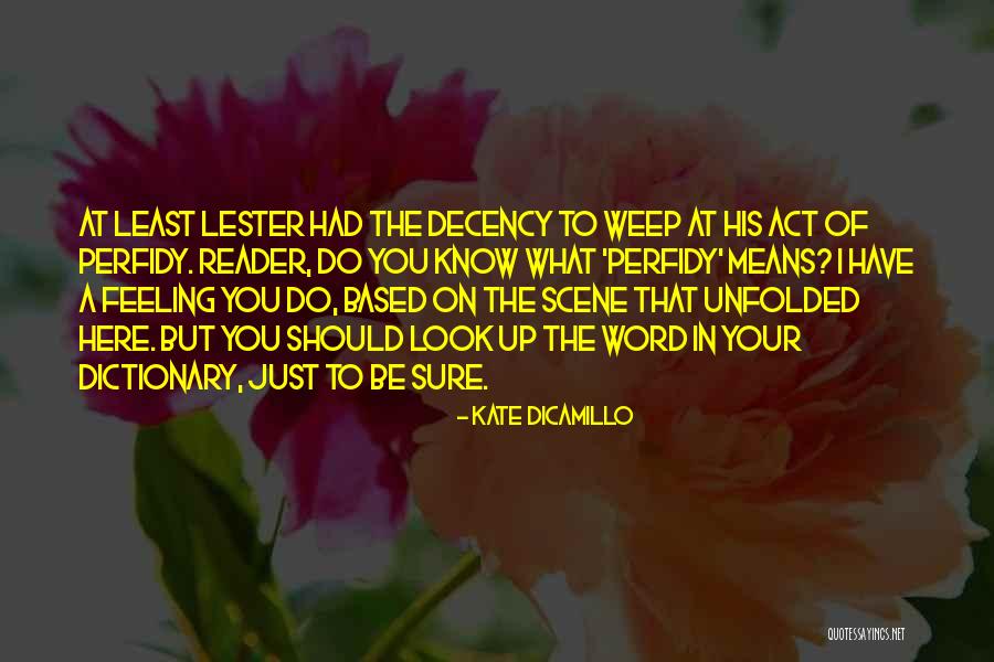 Panoplie Quotes By Kate DiCamillo Panoplie Quotes By Kate DiCamillo