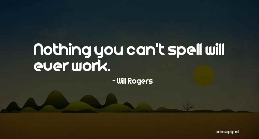 Panopoulou Penelope Quotes By Will Rogers Panopoulou Penelope Quotes By Will Rogers