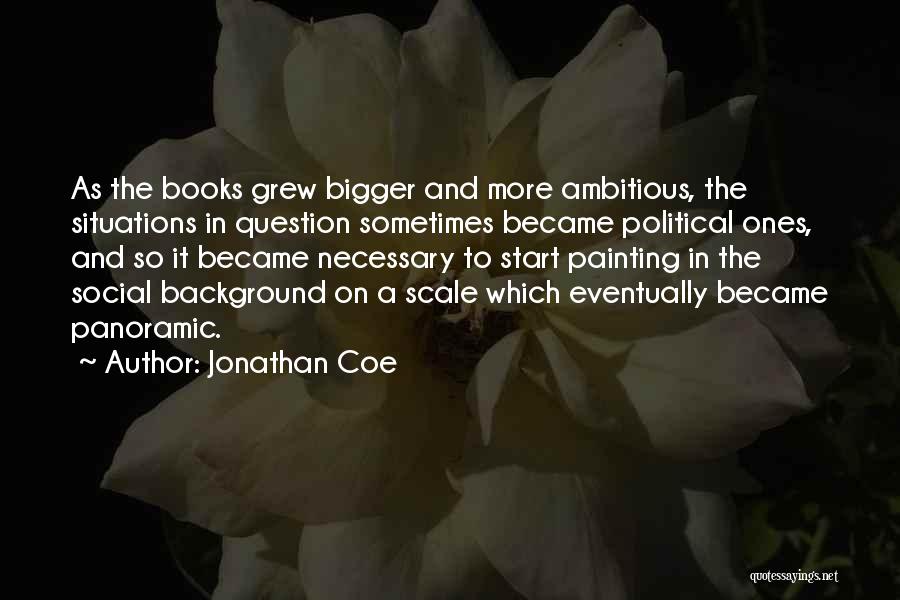 Panoramic Quotes By Jonathan Coe