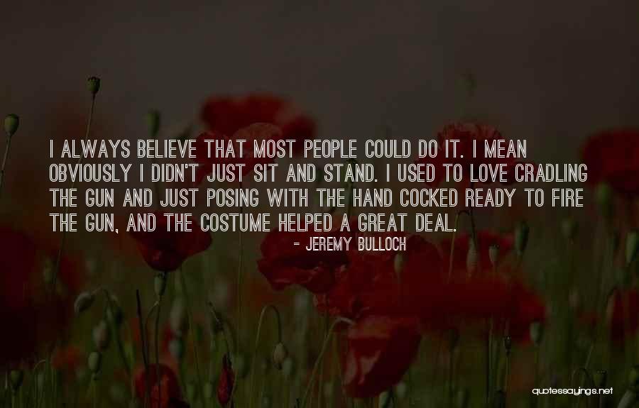 Panos Kiamos Quotes By Jeremy Bulloch Panos Kiamos Quotes By Jeremy Bulloch