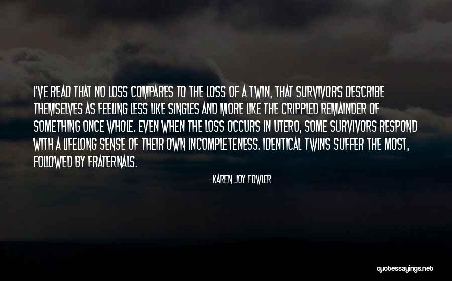 Panos Kiamos Quotes By Karen Joy Fowler Panos Kiamos Quotes By Karen Joy Fowler