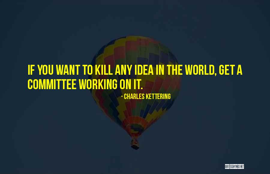 Panozzos Italian Quotes By Charles Kettering Panozzos Italian Quotes By Charles Kettering