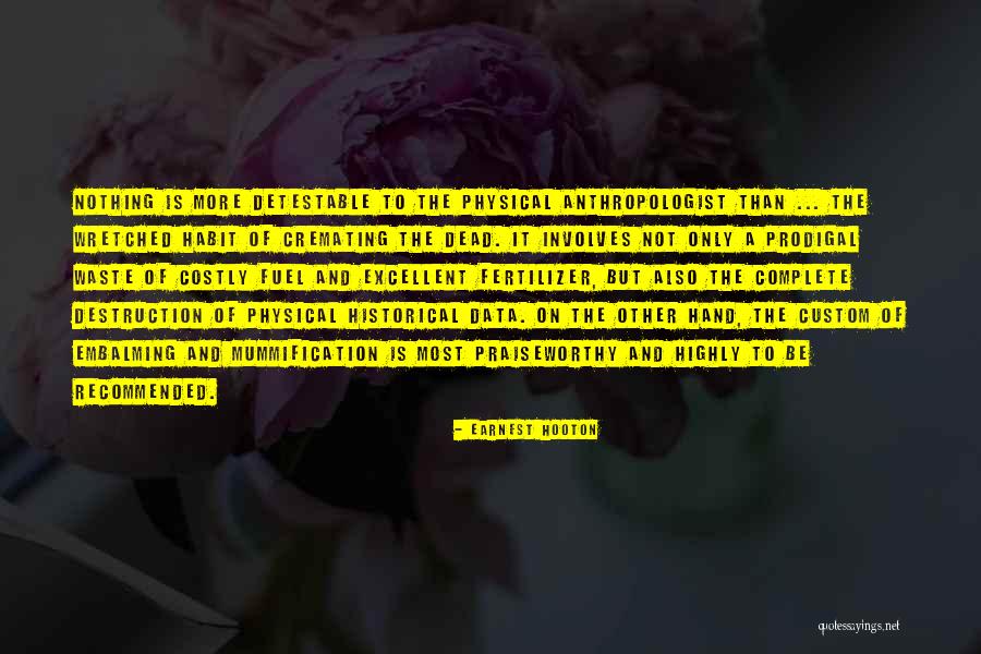 Panpeng 18 Quotes By Earnest Hooton Panpeng 18 Quotes By Earnest Hooton