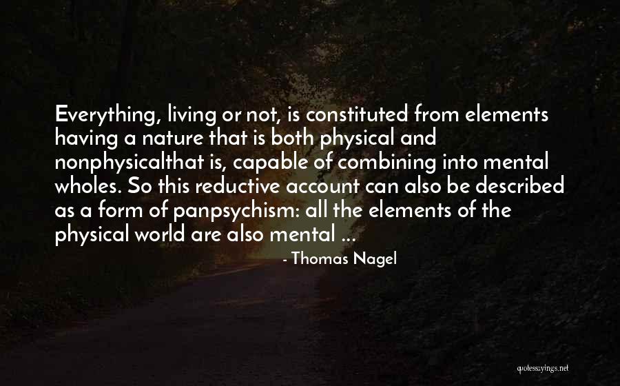 Panpsychism Quotes By Thomas Nagel Panpsychism Quotes By Thomas Nagel