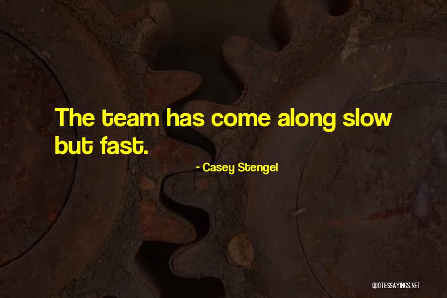 Pansarella Quotes By Casey Stengel Pansarella Quotes By Casey Stengel