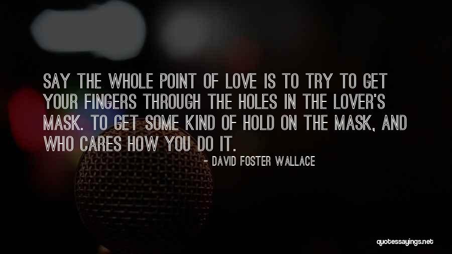Pansiyon Amasra Quotes By David Foster Wallace Pansiyon Amasra Quotes By David Foster Wallace