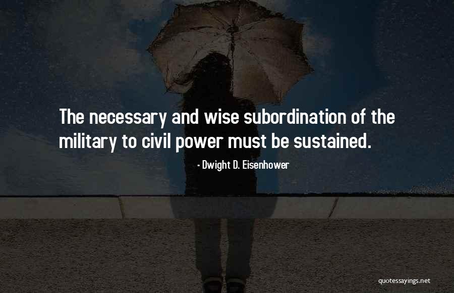 Panspermia Virus Quotes By Dwight D. Eisenhower Panspermia Virus Quotes By Dwight D. Eisenhower