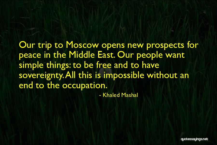 Panta Quotes By Khaled Mashal Panta Quotes By Khaled Mashal