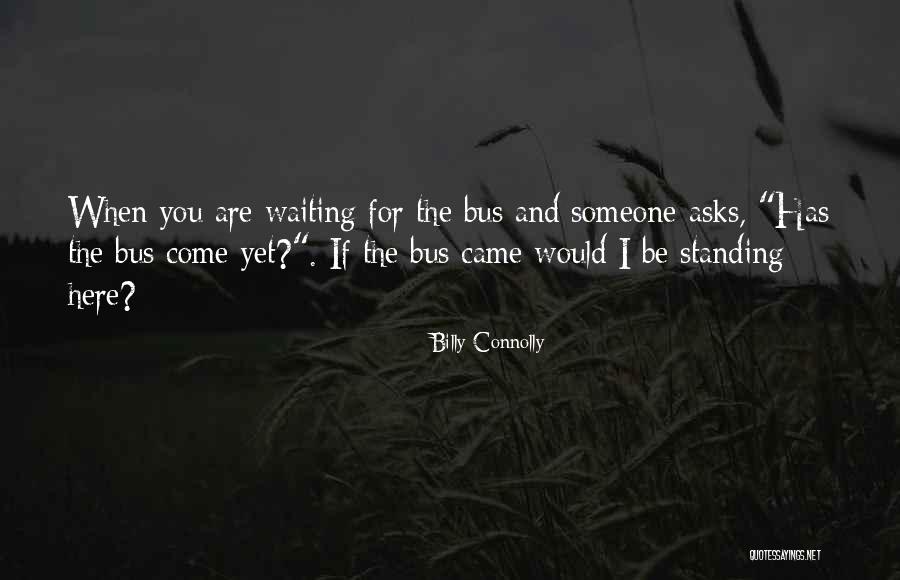 Pantaloni Vagabond Quotes By Billy Connolly Pantaloni Vagabond Quotes By Billy Connolly
