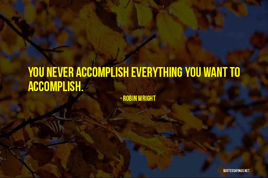 Pantaloni Vagabond Quotes By Robin Wright Pantaloni Vagabond Quotes By Robin Wright