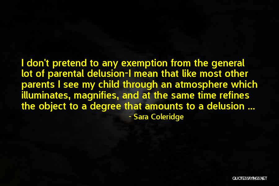 Pantanos Plainview Quotes By Sara Coleridge Pantanos Plainview Quotes By Sara Coleridge