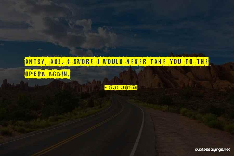 Pantazopoulos Epipla Quotes By David Levithan Pantazopoulos Epipla Quotes By David Levithan