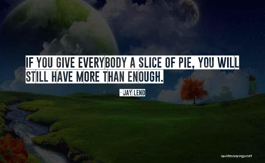 Pantelias Quotes By Jay Leno Pantelias Quotes By Jay Leno