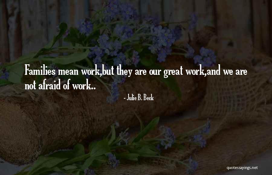 Pantelic Stocna Quotes By Julie B. Beck Pantelic Stocna Quotes By Julie B. Beck