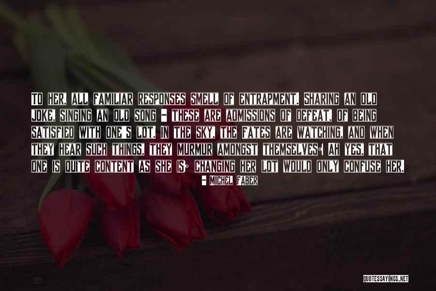 Pantelic Stocna Quotes By Michel Faber Pantelic Stocna Quotes By Michel Faber