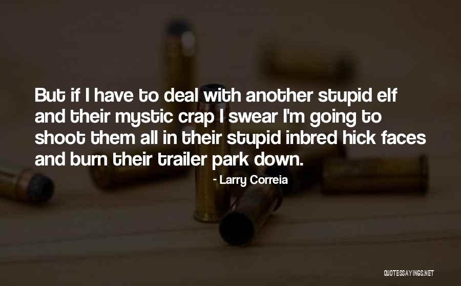 Pantelleria Vecchia Quotes By Larry Correia Pantelleria Vecchia Quotes By Larry Correia