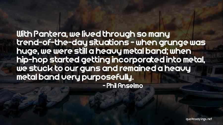 Pantera Phil Anselmo Quotes By Phil Anselmo Pantera Phil Anselmo Quotes By Phil Anselmo