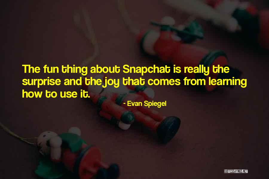 Pantha Du Quotes By Evan Spiegel Pantha Du Quotes By Evan Spiegel