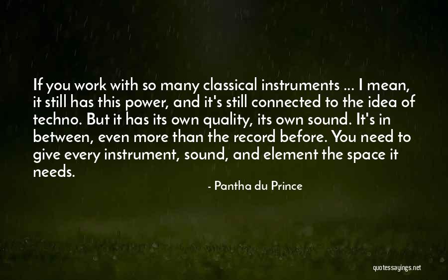Pantha Du Quotes By Pantha Du Prince Pantha Du Quotes By Pantha Du Prince