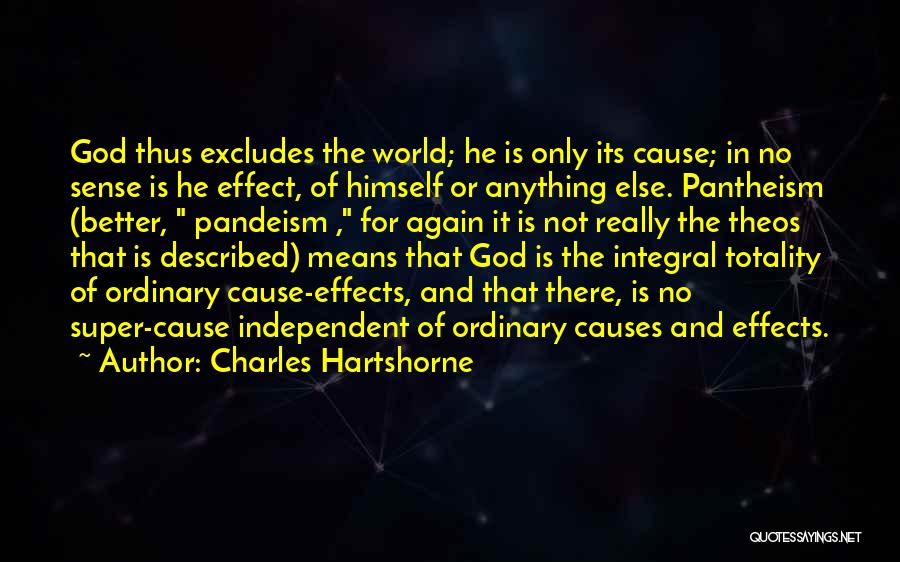 Pantheism Quotes By Charles Hartshorne