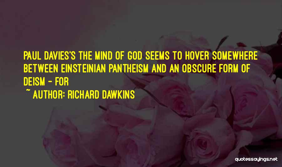 Pantheism Quotes By Richard Dawkins